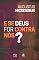 Livro E se Deus for contra nós?