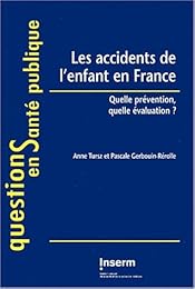 Les  accidents de l'enfant en France