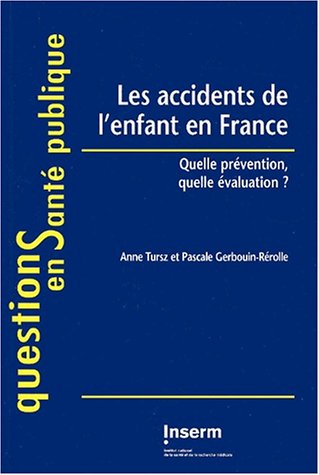 Les  accidents de l'enfant en France
