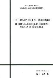 Les  juristes face au politique