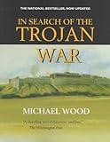In Search of the Trojan War, Updated edition by 