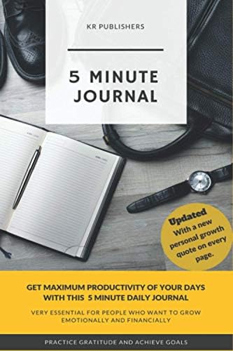 5 Minute Journal: Organize your life and get most out of each day Paperback – November 30, 2017
