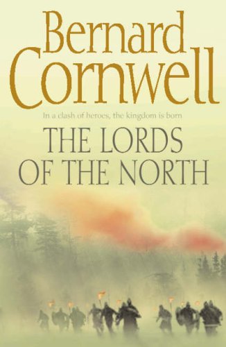 #74 — The Lords of the North (The Last Kingdom Series, Book 3) (Al...