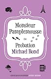 Monsieur Pamplemousse on Probation (A & B Crime) by Michael Bond front cover