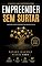 Livro Empreender sem surtar: Método Grow. Academia para empreendedores