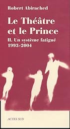 Le  théâtre et le prince
