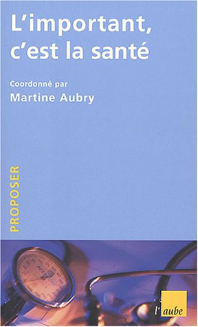 L' important, c'est la santé