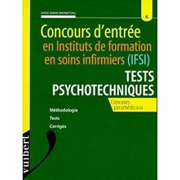 Concours d'entrée en Instituts de formation en soins infirmiers (IFSI), tests psychotechniques