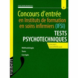 Concours d'entrée en Instituts de formation en soins infirmiers (IFSI), tests psychotechniques