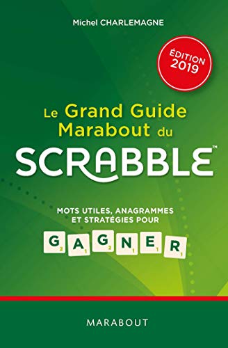 Le grand guide Marabout du Scrabble by