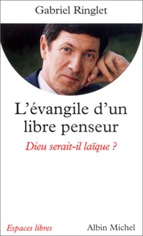 L' Évangile d'un libre penseur