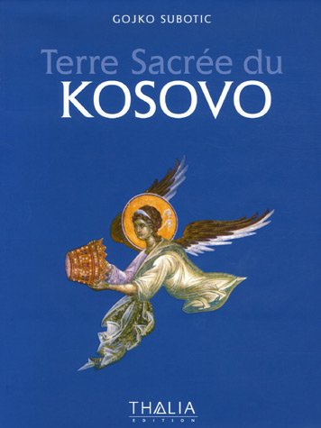 Terre Sacrée du Kosovo by (Hardcover)