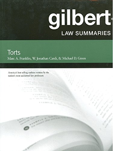 Download Gilbert Law Summaries on Torts, 24th