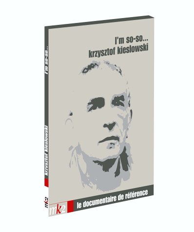 Krzysztof Kieslowski : I'm So-So...