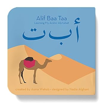 Civilian Publishing Alif Baa Taa: Learning My Arabic Alphabet Civilian Publishing Alif Baa Taa: Learning My Arabic Alphabet