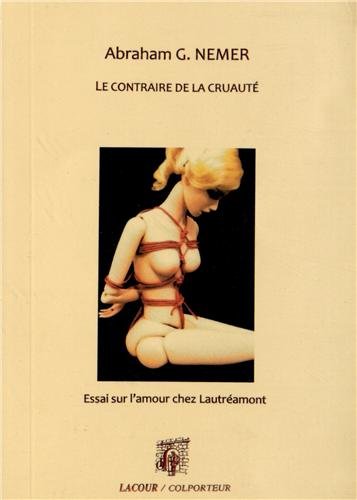 Le  contraire de la cruauté