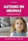 Livro Autismo em meninas: guia para pais e professores