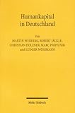 Image de Humankapital in Deutschland: Wachstum, Struktur Und Nutzung Der Erwerbseinkommenskapazitat Von 1984 Bis 2006 (German Edition)