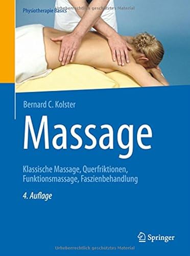 Download Massage: Klassische Massage, Querfriktionen, Funktionsmassage, Faszienbehandlung PDF