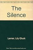 The Silence by 