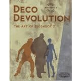 Deco Devolution: The Art of BioShock 2