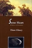 Stone Heart: A Novel of Sacajawea