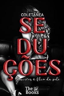 Livro Coletânea Seduções: Emoções à flor da pele