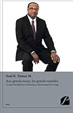 Aux grands maux, les grands remèdes: Un plan Marshall pour la République Démocratique du Congo (Essai) (French Edition) by Noel K. Tshiani M.