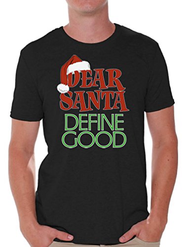 Awkward Styles Dear Santa Define Good Shirt Men