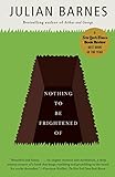 Nothing to Be Frightened Of by Julian Barnes