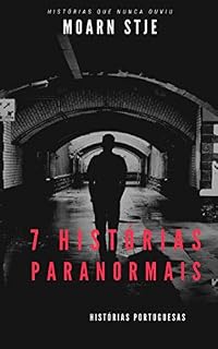 Livro 7 HIstórias do Paranormal: Histórias Portuguesas