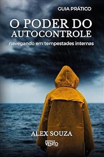 Livro O poder do autocontrole: navegando em tempestades internas