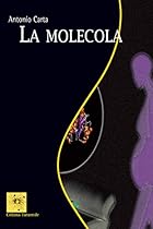 La Molecola (Italian Edition)