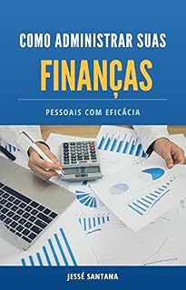 Livro Como administrar suas finanças pessoais com eficácia
