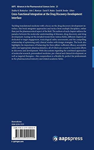 Translating Molecules into Medicines: Cross-Functional Integration at the Drug Discovery-Development Interface (AAPS Advances in the Pharmaceutical Sciences Series, 25)