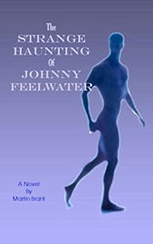 The Strange Haunting of Johnny Feelwater