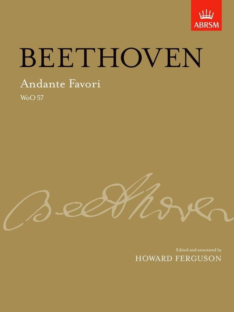 Andante Favori, WoO 57: ed. Howard Ferguson (Signature Series (ABRSM))
