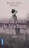 Sur la route de Madison (French Edition) by