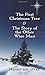 The First Christmas Tree and the Story of the Other Wise Man
