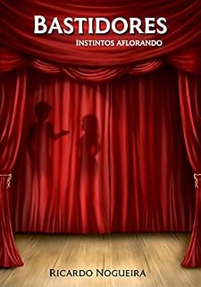 Livro Bastidores: Instintos Aflorando