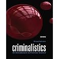 Criminalistics: An Introduction to Forensic Science (10th Edition)