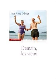 Demain les vieux !