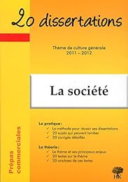 20 dissertations avec analyses et commentaires sur le thème La société