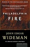 Philadelphia Fire: A Novel