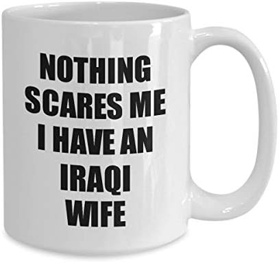 Iraqi Wife Mug Funny Valentine Gift for Husband My Hubby Him Iraq Wifey Gag Nothing Scares Me Coffee Tea Cup