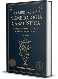 Livro O Mestre da Numerologia Cabalística : Da Base ao Criador de Mapas