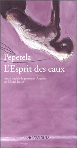 Résultat de recherche d'images pour "Pepetela : L'Esprit des Eaux "