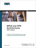 MPLS and VPN Architectures MPLS and VPN Architectures