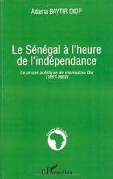 Le  Sénégal à l'heure de l'indépendance