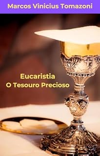 Livro Eucaristia: O Tesouro Precioso
